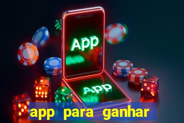 app para ganhar dinheiro de verdade pelo pix